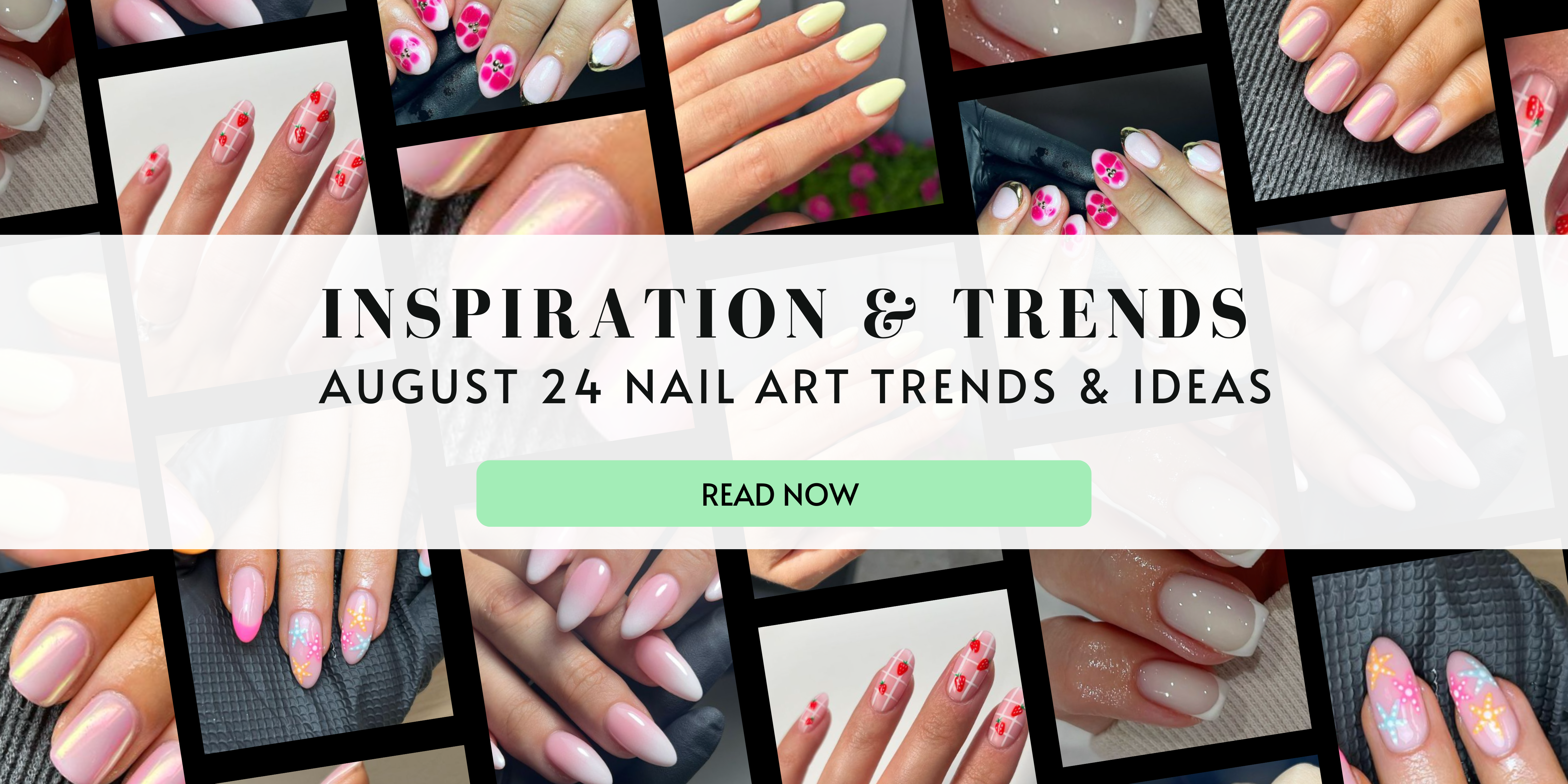 August 2024 nail art inspiration and trends