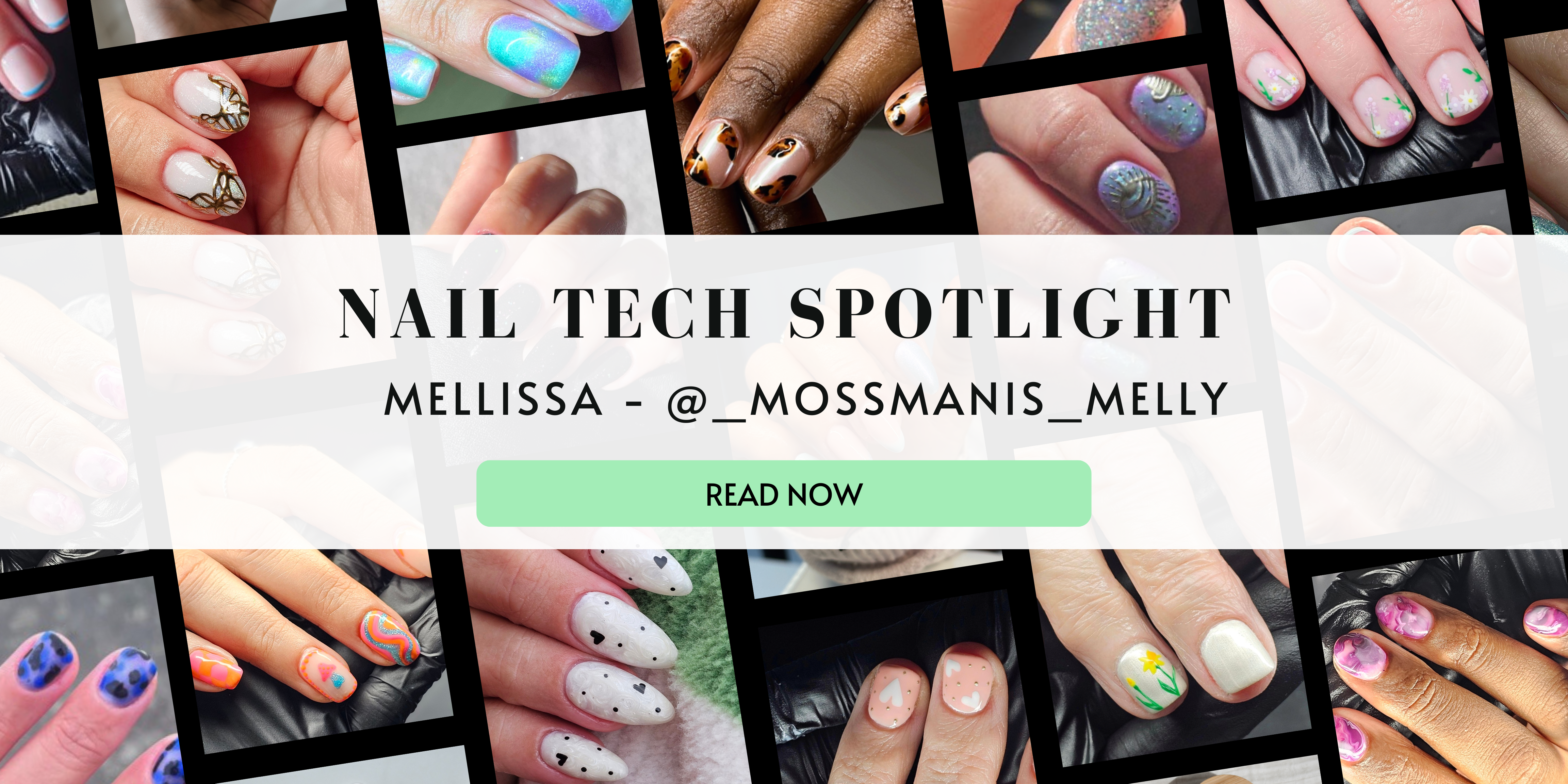 NAIL TECH SPOTLIGHT Mellissa Moss