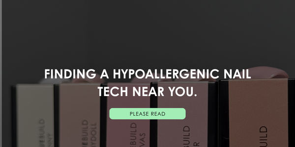 Finding a hypoallergenic nail tech near you.