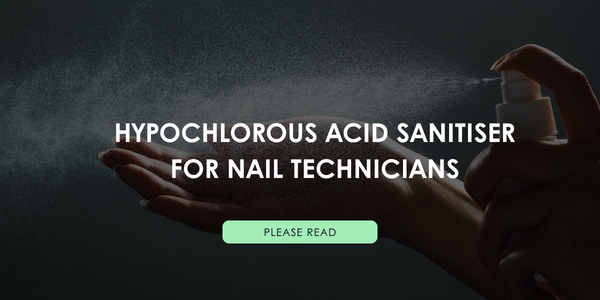 Embrace Hypochlorous Acid: The Hypoallergenic Solution for Nail Technicians with Sensitive Skin